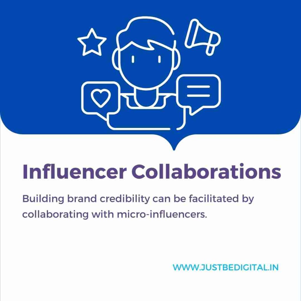 Building brand credibility can be facilitated by collaborating with micro-influencers.