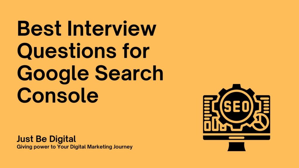 Best Interview Questions for Google Search Console