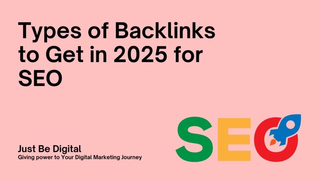 Types of Backlinks to Get in 2025 for SEO Success